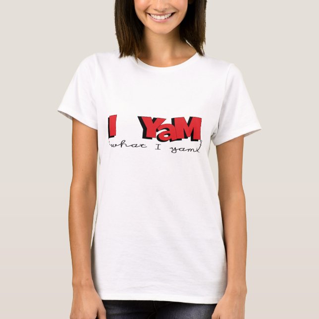 Camiseta Básica Para Meninas "I Yam What I Yam" (Frente)
