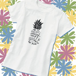Camiseta Básica Ser Um Abacaxi