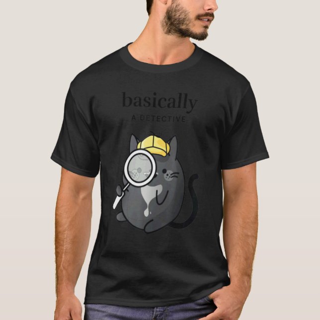 Camiseta Basicamente Um Detetive Verdadeiro Fan Cozy Tuxe (Frente)