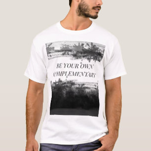 Camiseta Básico branco "SEJA SEU PRÓPRIO COMPLEMENTAR"