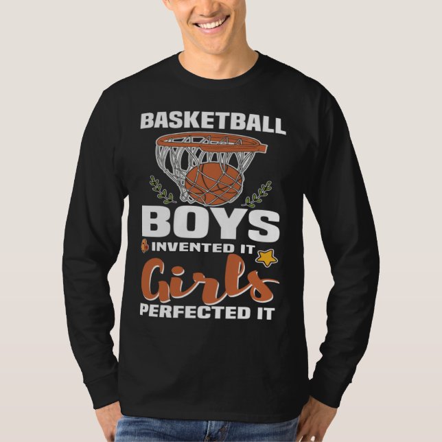 Camiseta Basketball Boys invented it Girls perfected it BBa (Frente)