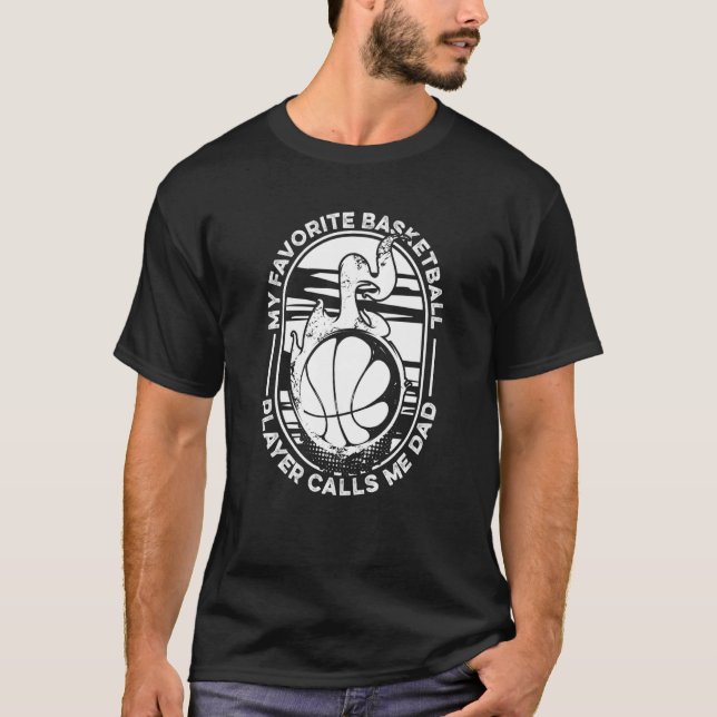 Camiseta Basketball Dad  My Favorite Basketball Player Call (Frente)