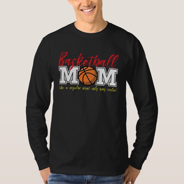 Camiseta Basketball Mom Like a Regular Mom Only Cooler (Frente)