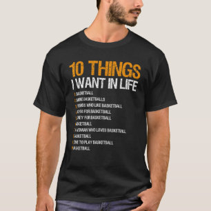 Camiseta Basquete 10 Coisas Que Quero Na Vida Para Rapazes