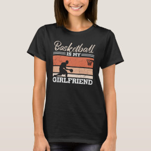 Camiseta Basquete é minha Namorada Belo Design