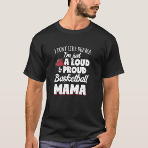 Camiseta Basquete Mãe Dando Alto e Orgulhoso Amor no Basque