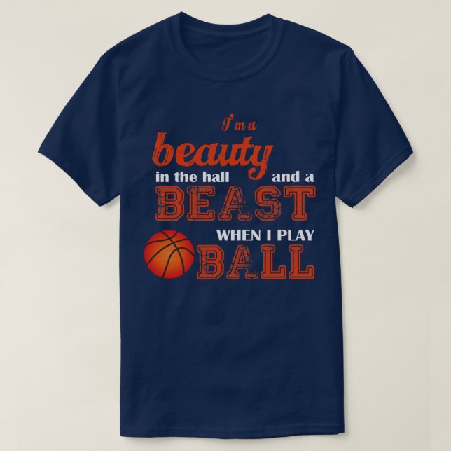 Camiseta Basquete Sou Uma Beleza No Hall E Uma Besta W (Frente do Design)