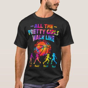 Camiseta Basquetebol Todas as Garotas Bonitas Andam Assim