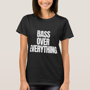 Camiseta Bass Acima de Tudo - Citação Minimalista de Pesca