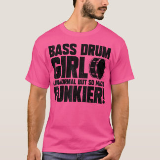 Camiseta Bass Drum Girl Funny Marching Banda Drummer