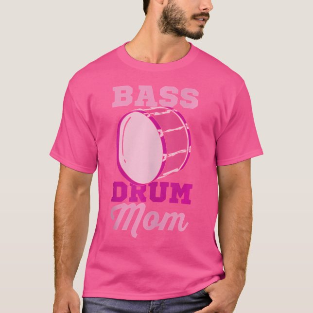 Camiseta Bass Drum Mãe Drummer Mãe Mãe Mãe (Frente)