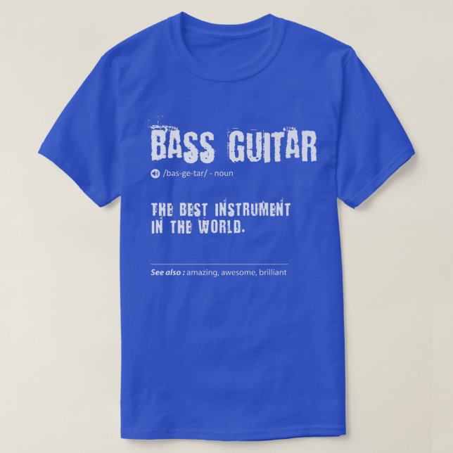 Camiseta Bass Guitar Define O Melhor Instrumento Da (Frente do Design)