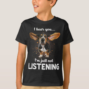 Camiseta basset hound eu ouço você não ouvindo design