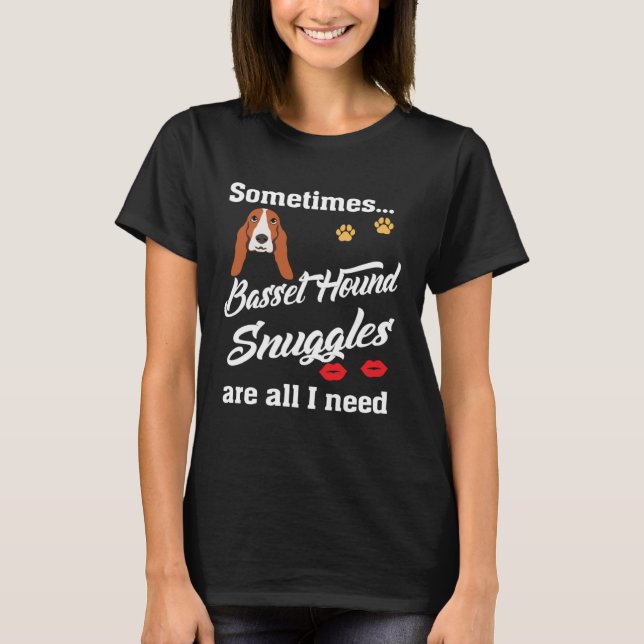 Camiseta Basset Hound Snuggles Are All I Need Cute Valentin (Frente)