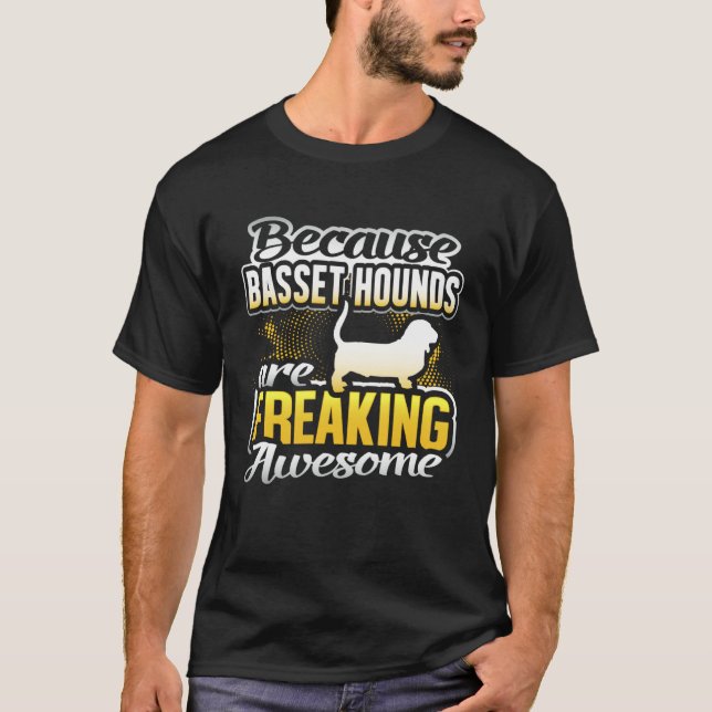 Camiseta Basset Hounds Are Freaking Awesome Basset Hound (Frente)