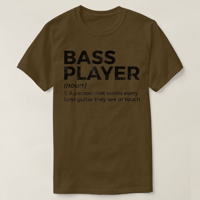 Camiseta Bassista De Definição Do Jogador De Bass Para Músi (Frente do Design)