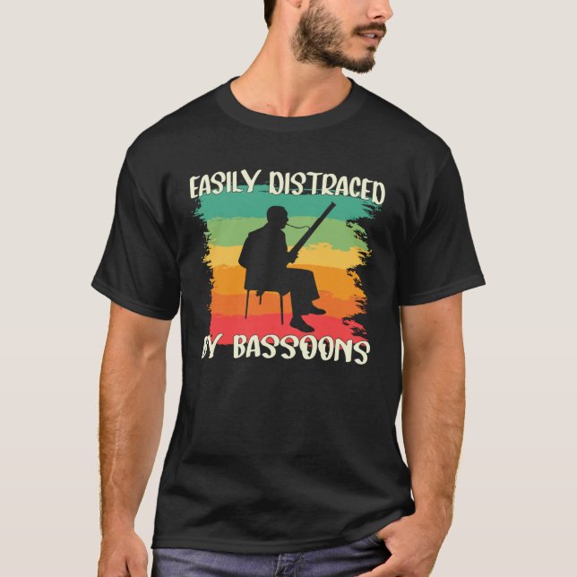 Camiseta Bassoonist Easily Distracted by Bassoons  1 (Frente)
