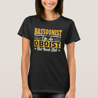 Camiseta Bassoonist Not Oboist