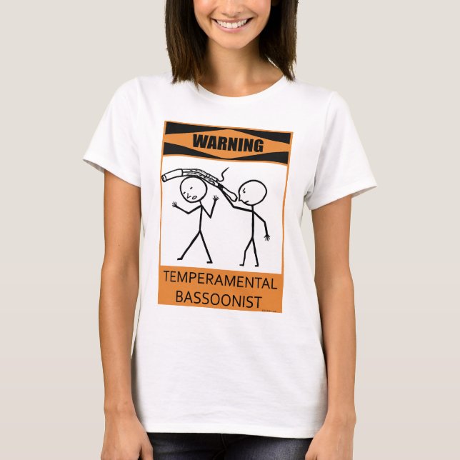 Camiseta Bassoonist Temperamental de advertência (Frente)