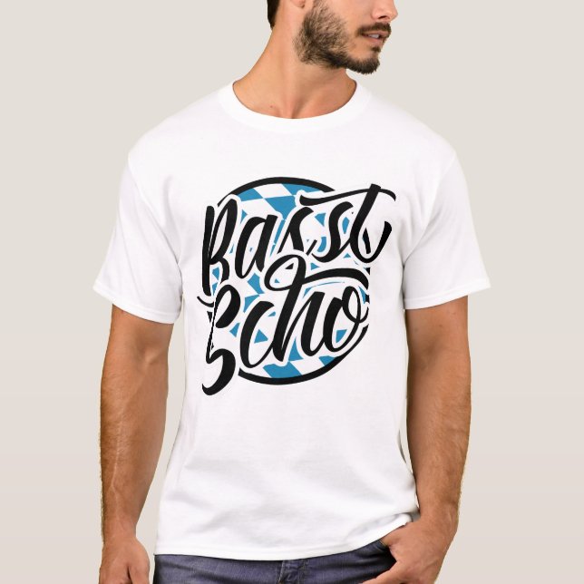 Camiseta Basst Scho Bavarian dizendo camiseta, Alemanha (Frente)