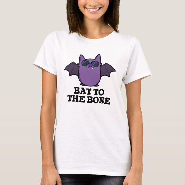 Camiseta Bat To Bone Funny Animal Pun (Frente)
