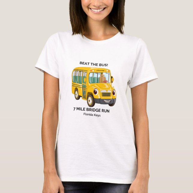 Camiseta Bata o ônibus, funcionamento da ponte de 7 milhas (Frente)