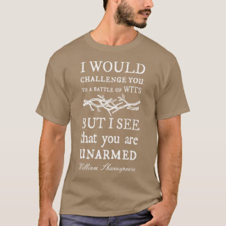 Camiseta Batalha de Sabedoria Uma Citação de William Shakes