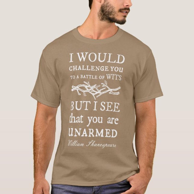 Camiseta Batalha de Sabedoria Uma Citação de William Shakes (Frente)
