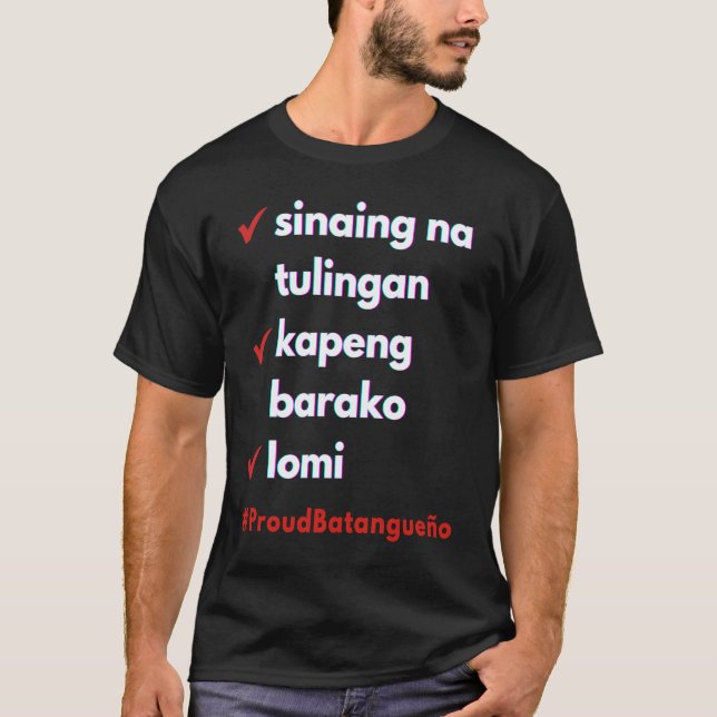Camiseta Batangueño Comida dizendo Filipinas Pinoy Batangas (Frente)