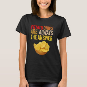 Camiseta Batatas De Batata São Sempre A Resposta Que Sofrem