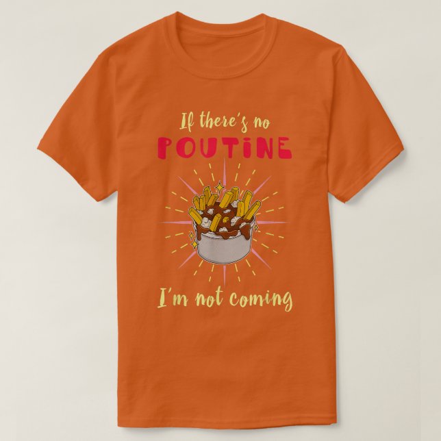 Camiseta Batatas frenéticas de poutine, batatas de comida c (Frente do Design)