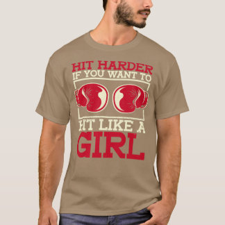 Camiseta Bate Mais Se Quiser Bater Como Uma Mulher