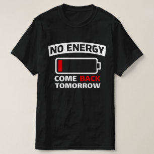 Camiseta Bateria Baixa Engraçado Sem Energia  Gráfico de In