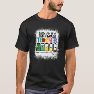 Camiseta Bateria Da Vida Um Professor Da 6ª Sexta Série De 