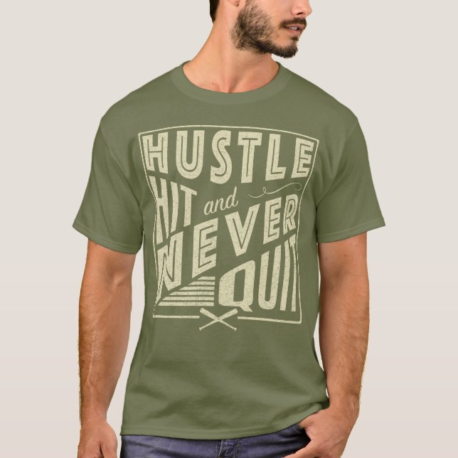 Camiseta Bateria de Hustle de Softball de Baseball e Nunca  (Frente)
