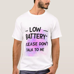 Camiseta Bateria fraca, por favor, não fale comigo - Sarcas