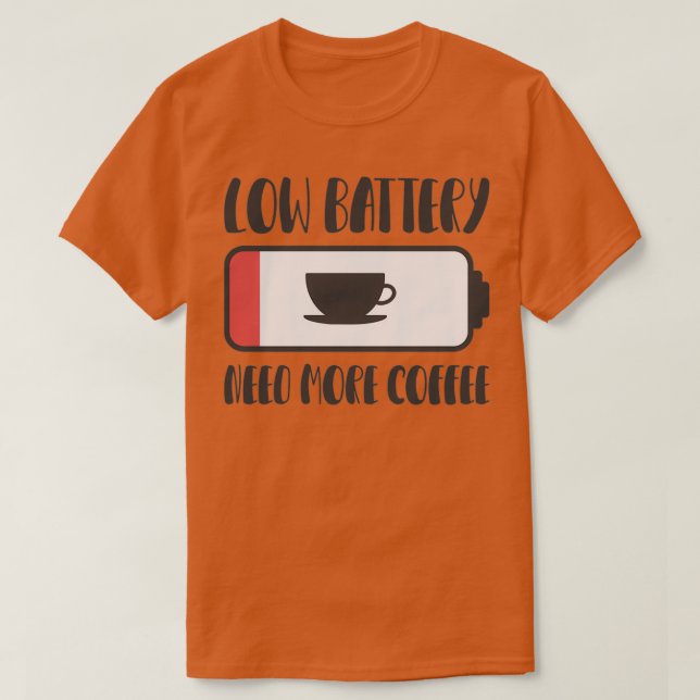 Camiseta Bateria fraca precisa de mais café 3 (Frente do Design)