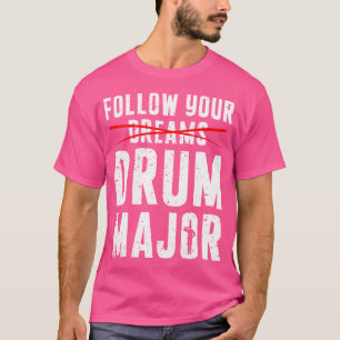 Camiseta Bateria Major Seguindo Seus Sonhos Marcha Fofa da