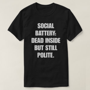 Camiseta Bateria social: Morto por dentro, mas ainda educad