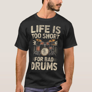 Camiseta Bateria Vintage Drummer A Vida É Muito Curta Para
