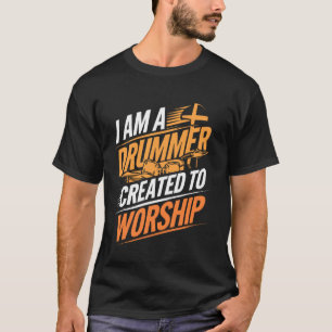 Camiseta Baterista Criado para Adorar a Fé Cristã