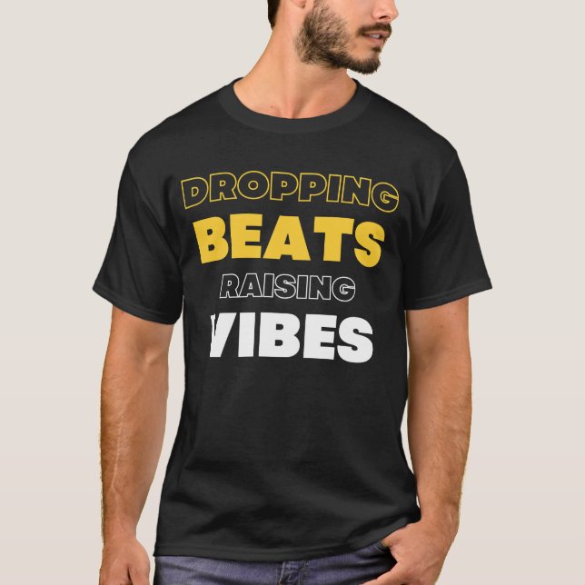 Camiseta Batidas em queda, Raising Vibes DJ EDM (Frente)