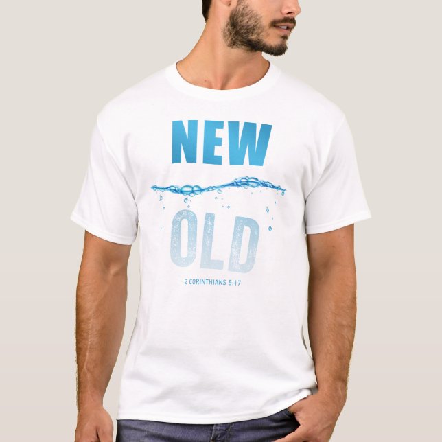 Camiseta Batismo 2 Cor 5:17 Novo no Cristo Jesus Cristo (Frente)