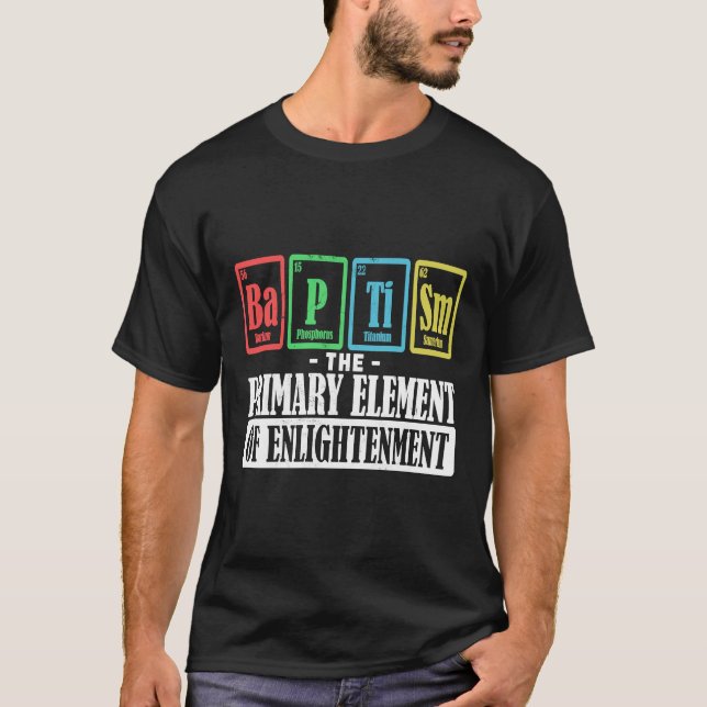 Camiseta Batismo Os Elementos Primários Do Esclarecimento (Frente)