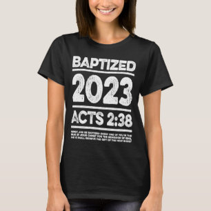 Camiseta Batizada de 2023 Atos 238 Ideia Batismo para Jesus