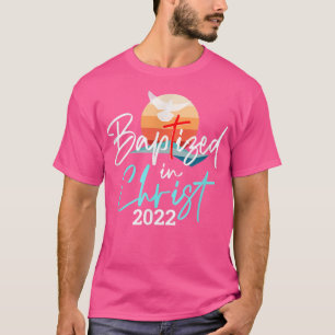 Camiseta Batizado Em Cristo De 2022, Cristão Católico Batis