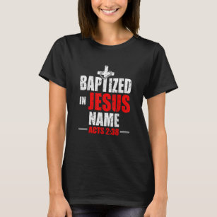 Camiseta Batizado Em Nome De Jesus Atua 238 Batismo Apenas 