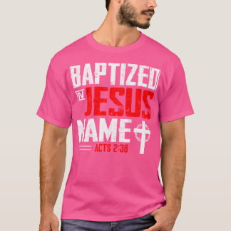Camiseta Batizado Em Nome De Jesus Atua 238 Batismo Apenas