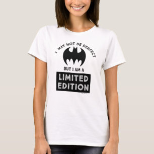 Camiseta Batman "I Am A Limited Edition"