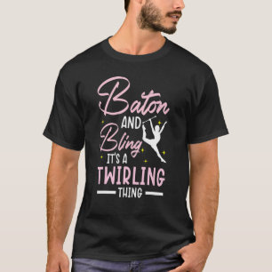 Camiseta Baton e Bling É uma coisa giratória, Baton Twirle